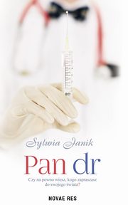 Pan dr, Sylwia Janik