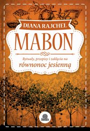 Mabon, Diana Rajchel