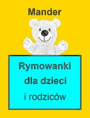 Rymowanki dla dzieci i rodzicw, Mander