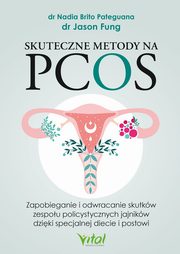 Skuteczne metody na PCOS, Jason Fung, Nadia Brito Pateguana