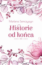Historie od koca, Marlena Semczyszyn