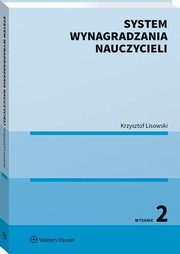 System wynagradzania nauczycieli, Krzysztof Lisowski