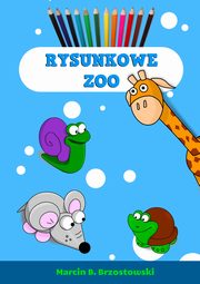 Rysunkowe zoo, Marcin B. Brzostowski