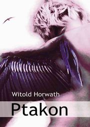 Ptakon, Witold Horwath