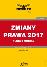 ZMIANY PRAWA 2017 plusy i minusy, Jakub Rychlik