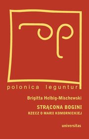 ksiazka tytu: Strcona bogini autor: Brigitta Helbig-Mischewski