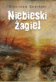 Niebieski agiel, Stanisaw Gawiski