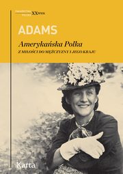 Amerykaska Polka, Dorothy Adams