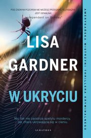 W UKRYCIU, Lisa Gardner