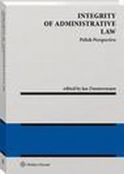 Integrity of administrative law. Polish perspective, Jan Zimmermann