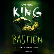 Bastion, Stephen King