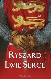 Ryszard Lwie Serce, John Gillingham
