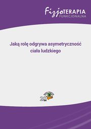 ksiazka tytu: Jak rol odgrywa asymetryczno ciaa ludzkiego autor: Jacek Sobo