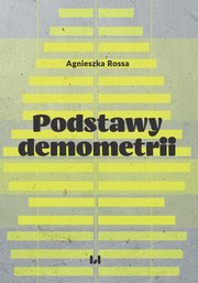 Podstawy demometrii, Agnieszka Rossa