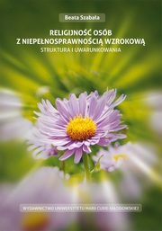 Religijno osb z niepenosprawnoci wzrokow, Beata Szabaa