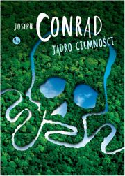 Jdro ciemnoci, Joseph Conrad