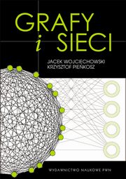 Grafy i sieci, Jacek Wojciechowski, Krzysztof Piekosz
