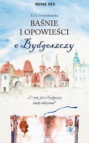 Banie i opowieci o Bydgoszczy, E.a. Gwiazdowska