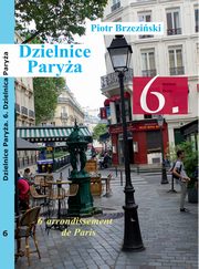 Dzielnice Parya. 6. Dzielnica Parya, Piotr Brzeziski