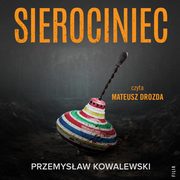 Sierociniec, Przemysaw Kowalewski