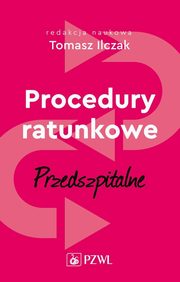 Procedury ratunkowe przedszpitalne tom 1, 