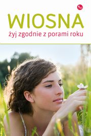 Wiosna, Dorota Grupiska