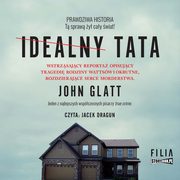Idealny tata, John Glatt