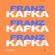 Jama, Franz Kafka