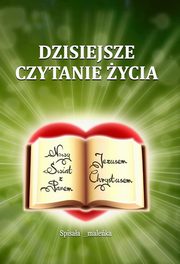 Dzisiejsze czytanie ycia, _maleka