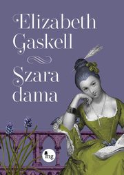 Szara dama, Elizabeth Gaskell