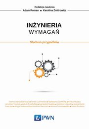 Inynieria wymaga, Karolina Zmitrowicz, Adam Roman