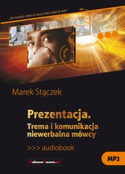 ksiazka tytu: Prezentacja. Trema i komunikacja niewerbalna autor: Marek Stczek