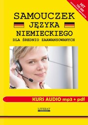 Samouczek jzyka niemieckiego dla rednio zaawansowanych. Kurs audio mp3 + pdf, Monika von Basse