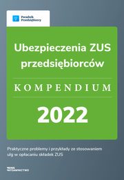 Ubezpieczenia ZUS przedsibiorcw, Katarzyna Dorociak, Emilia Lazarowicz, Katarzyna Tokarczyk, Agnieszka Walczyska