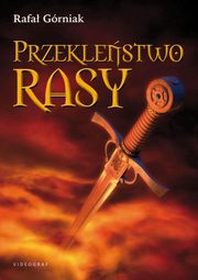 ksiazka tytu: Przeklestwo rasy autor: Rafa Grniak