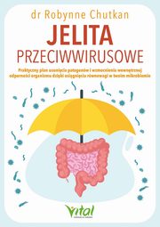 Jelita przeciwwirusowe, Robynne Chutkan