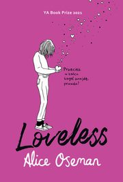 ksiazka tytu: Loveless autor: Alice Oseman