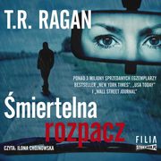 miertelna rozpacz, T.R. Ragan