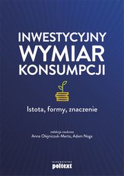 ksiazka tytu: Inwestycyjny wymiar konsumpcji autor: 