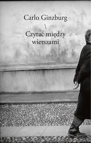 Czyta midzy wierszami, Carlo Ginzburg