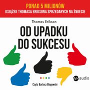 Od upadku do sukcesu, Thomas Erikson