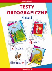 Testy ortograficzne Klasa 3, Beata Guzowska, Iwona Kowalska