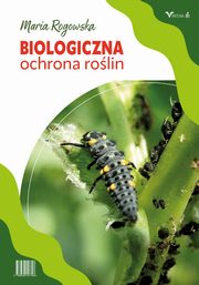 Biologiczna ochrona rolin, Maria Rogowska