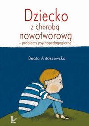Dziecko z chorob nowotworow, Beata Antoszewska