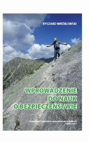Wprowadzenie do nauk o bezpieczestwie, Ryszard Wrblewski
