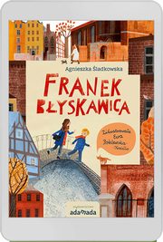 ksiazka tytu: Franek byskawica autor: Agnieszka ladkowska