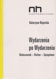 ksiazka tytu: Wydarzenia po wydarzeniu autor: Katarzyna Bojarska