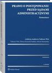Prawo o postpowaniu przed sdami administracyjnymi. Komentarz, Marta Romaska, Hanna Judyta Knysiak-Sudyka, Tadeusz Pawe Wo