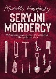 Seryjni mordercy, Michelle Kaminsky