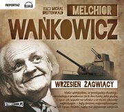 Wrzesie agwicy, Melchior Wakowicz